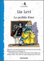 La perfida Ester di Lia Levi edito da Mondadori