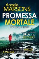 Promessa mortale di Angela Marsons edito da Newton Compton Editori