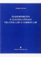 Inadempimento e clausola penale tra civil law e common law