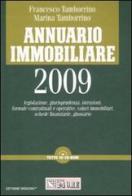 Annuario immobiliare 2009. Con CD-ROM di Francesco Tamborrino, Marina Tamborrino edito da Il Sole 24 Ore
