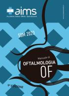Manuale di oftalmologia. Concorso Nazionale SSM 2023 di Fabiana Mallone, Ruggiero Paderni, Giulia Filippello edito da PREAIMS