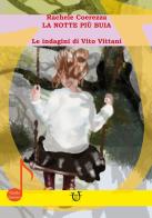 La notte più buia. Le indagini di Vito Vittani di Rachele Coerezza edito da Arpeggio Libero