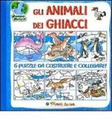 Gli animali dei ghiacci. Libro puzzle. Ediz. illustrata di Irene Mazza edito da Touring Junior