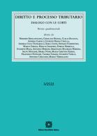 Diritto e processo tributario (2022) vol.3 edito da Edizioni Scientifiche Italiane