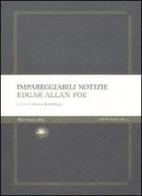 Impareggiabili notizie di Edgar Allan Poe edito da Mattioli 1885