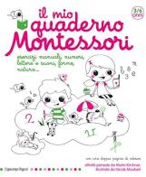 Il mio quaderno Montessori. Ediz. illustrata di Marie Kirchner edito da L'Ippocampo Ragazzi
