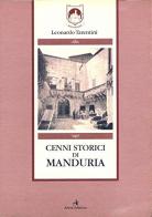 Cenni storici di Manduria (rist. anast. Manduria, 1901) di Leonardo Tarentini edito da Atesa