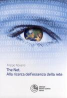 The net. Alla ricerca dell'essenza della rete di Filippo Novario edito da Cortina (Torino)