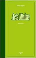 Acta minima. Teatro e racconti di Roberto Tamagnini edito da Aiep