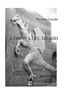 L' ombra del drago di Nicoletta Crocella edito da Stelle Cadenti