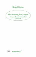 Non soltanto fiori carini... Cinque discorsi ai bambini (1923-24) di Rudolf Steiner edito da WScuola Edizioni