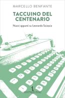 Taccuino del centenario. Nuovi appunti su Leonardo Sciascia di Marcello Benfante edito da Istituto Poligrafico Europeo