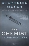 The chemist. La specialista di Stephenie Meyer edito da Rizzoli