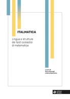 Italmatica. Lingua e strutture dei testi scolastici di matematica edito da edizioni Dedalo
