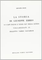 La storia di Giuseppe Ebreo (rist. anast. Londra, 1863) di Giovanni Spano edito da Forni