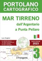 Mar Tirreno dall'Argentario a Punta Pellaro edito da Edizioni Il Frangente