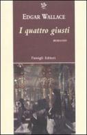 I quattro giusti di Edgar Wallace edito da Passigli