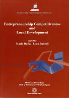 Entrepreneurship competitiveness and local development. Con CD-ROM edito da Edizioni Scientifiche Italiane