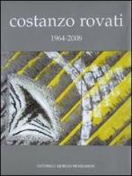 Costanzo Rovati (1964-2008) edito da Editoriale Giorgio Mondadori