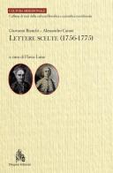 Lettere scelte (1756-1775) di Giovanni Bianchi, Alessandro Catani edito da Diogene Edizioni