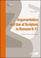Argumentation and use of scripture in Romans 9-11 di Filippo Belli edito da Pontificio Istituto Biblico