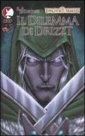 Il dilemma di Drizzt. Forgotten realms vol.1 di R. A. Salvatore edito da Twenty Five Edition