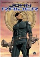 John Raider vol.1 di Giuliano Ramella edito da Renoir Comics