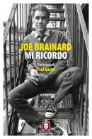 Mi ricordo di Joe Brainard edito da Lindau