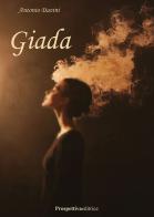 Giada di Antonio Davini edito da Prospettiva Editrice