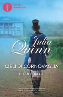Cieli di Cornovaglia-Le due sorelle (spin-off) di Julia Quinn edito da Mondadori