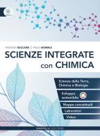 Scienze integrate con chimica. Con Le formule della realtà. Per le Scuole superiori. Con e-book. Con espansione online di Vincenzo Boccardi, Paola Mormile, Angelo Bonura edito da SEI