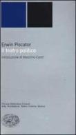 Il teatro politico di Erwin Piscator edito da Einaudi