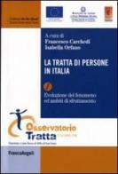 La tratta di persone in Italia vol.1 edito da Franco Angeli
