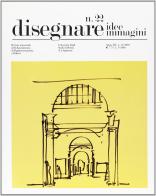 Disegnare. Idee, immagini. Ediz. italiana e inglese vol.22 edito da Gangemi Editore