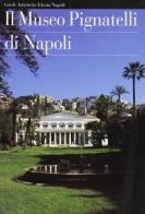 Il Museo Pignatelli di Napoli edito da Electa Napoli