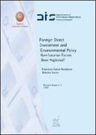 Foreign direct investment and environmental policy. Have location factors been neglected? di Francesca Sanna Randaccio, Roberta Sestini edito da Aracne