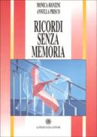 Ricordi senza memoria di Monica Avanzini, Annella Prisco edito da AGE-Alfredo Guida Editore