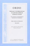 Ordo missae celebrandae et divini officii persolvendi 2014-2015 edito da CLV