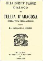 Della infinità d'amore di d'Aragona Tullia edito da La Vita Felice