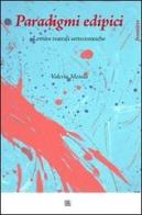 Paradigmi edipici. Letture teatrali settecentesche di Valeria Merola edito da Sette città