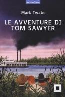Le avventure di Tom Sawyer. Ediz. a caratteri grandi. Con Audiolibro. Con CD Audio di Mark Twain edito da Biancoenero