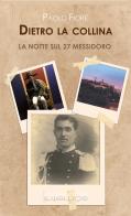 Dietro la collina di Paolo Fiore edito da Internòs Edizioni