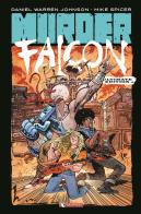 Murder Falcon. Ultimate edition di Daniel Warren Johnson edito da SaldaPress