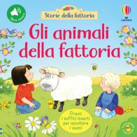 Gli animali della fattoria. Ediz. a colori di Sam Taplin edito da Usborne
