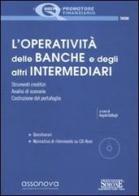 L' operatività delle banche e degli intermediari. Con CD-ROM edito da Edizioni Giuridiche Simone
