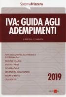 Iva. Guida agli adempimenti 2019 di Gioacchino Pantoni, Claudio Sabbatini edito da Il Sole 24 Ore