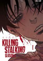 Killing stalking. Season 3 vol.1 di Koogi edito da Edizioni BD