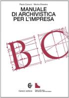Manuale di archivistica per l'impresa di Paola Carucci, Marina Messina edito da Carocci