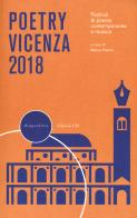 Poetry Vicenza. Rassegna di poesia contemporanea e musica 2018 edito da Edizioni ETS