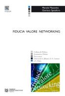 Fiducia valore networking di Manola Mazzotta, Gianluca Spatafora edito da Tangram Edizioni Scientifiche